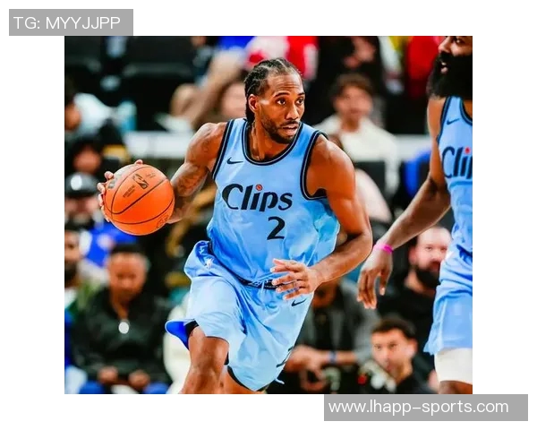 快船新赛季再度启航小卡带领队伍迎接挑战与希望